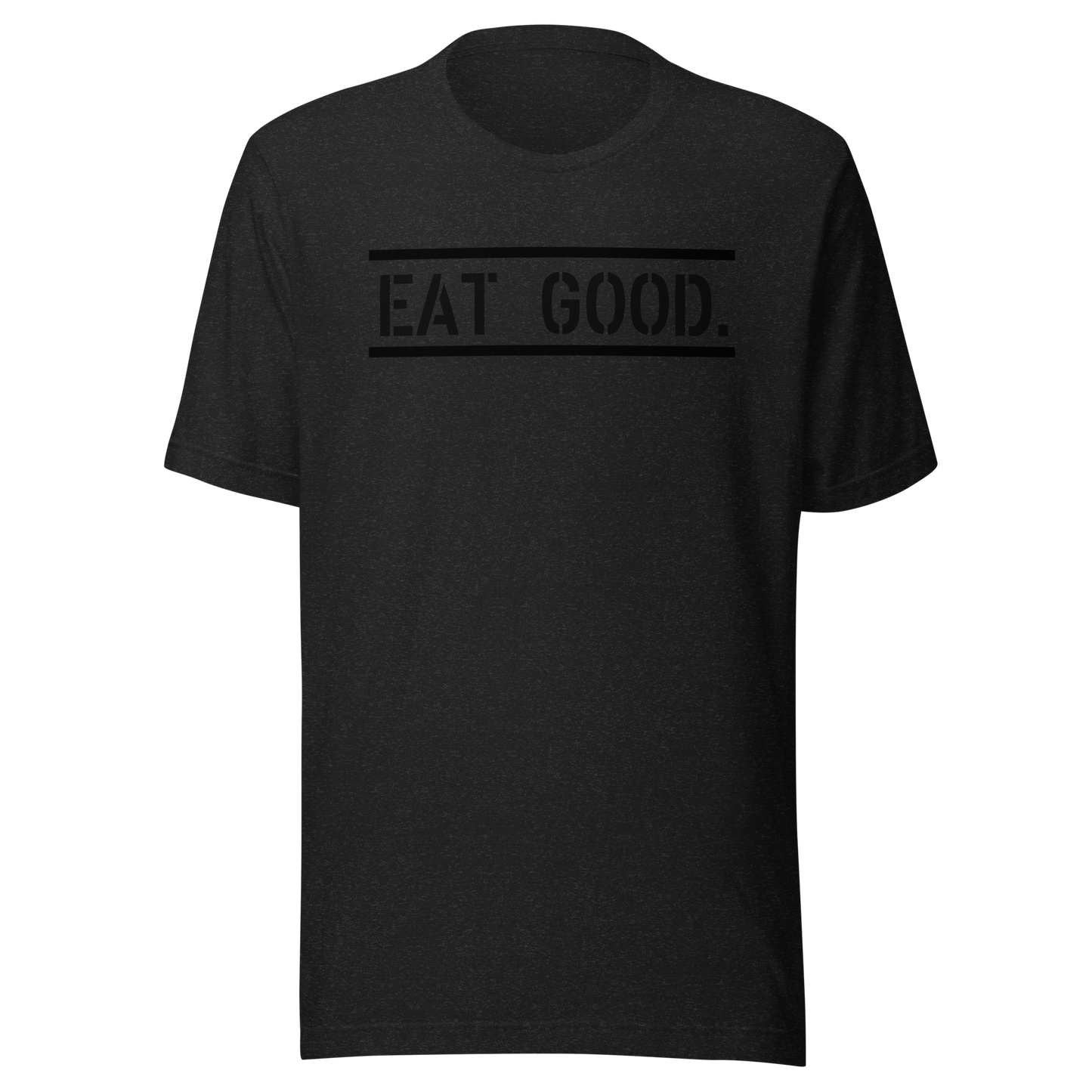 Eat Good Black t-shirt