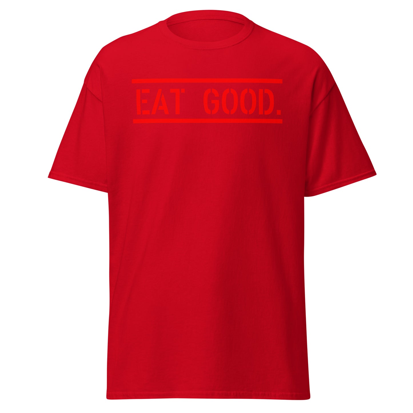 Eat Good Red tee